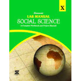 New Saraswati  Lab Manual Social Science Class 10
